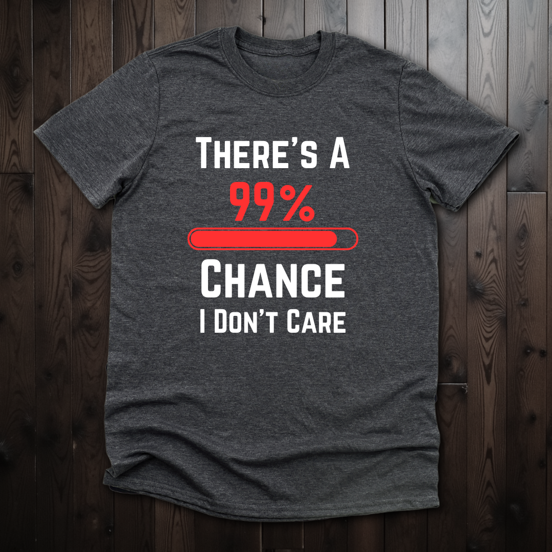 99% Chance I Don't Care Unisex Softstyle T-Shirt