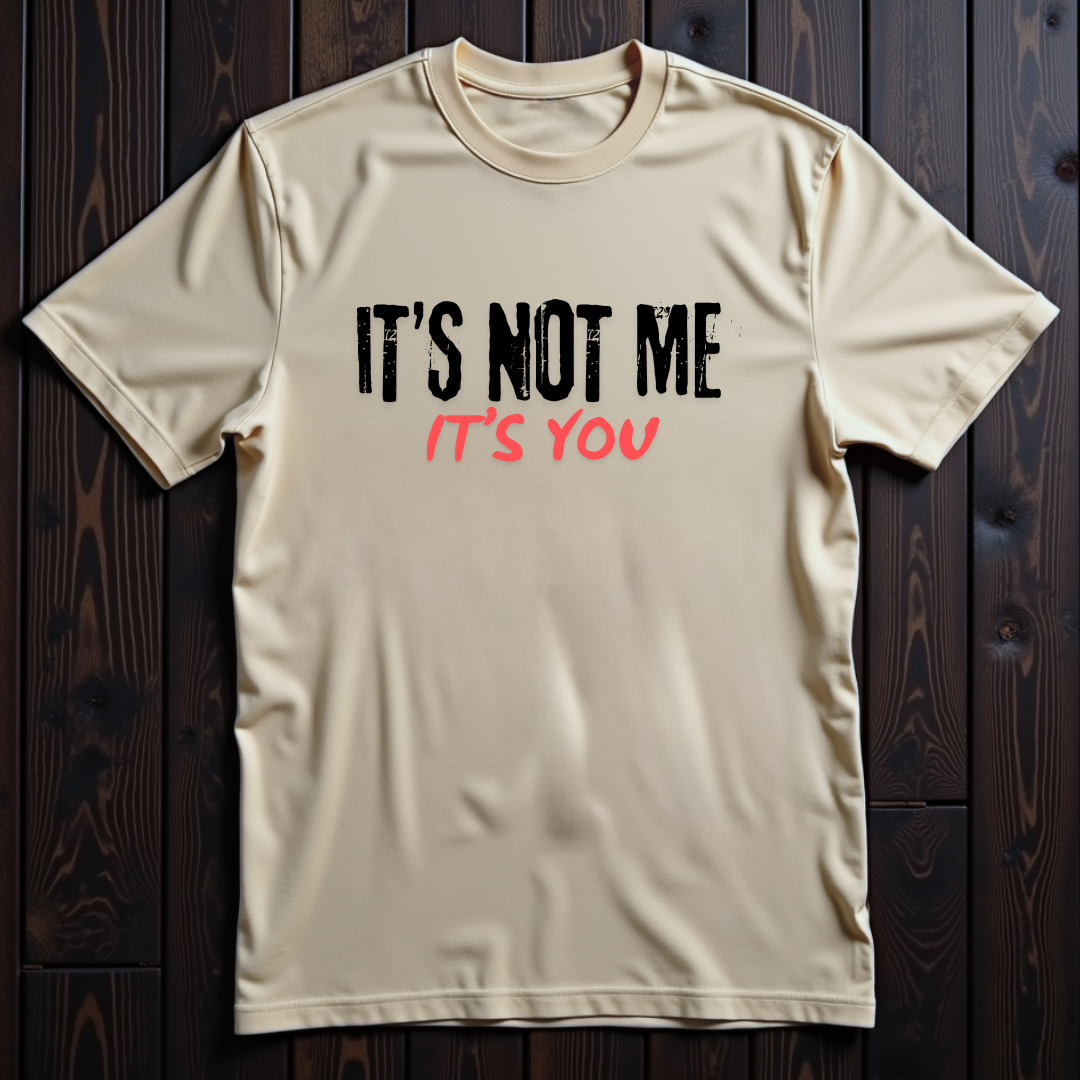 It's Not Me, It's You Unisex Softstyle T-Shirt