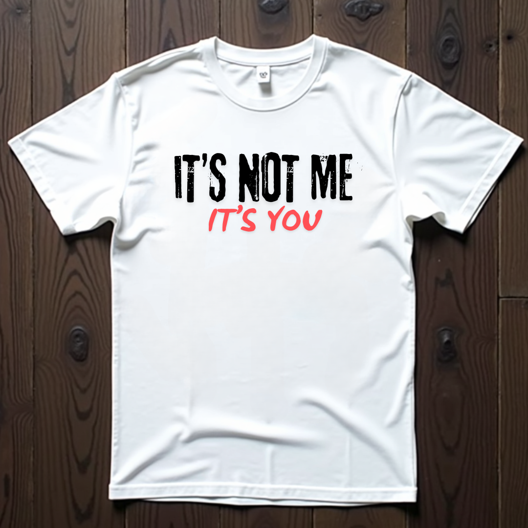 It's Not Me, It's You Unisex Softstyle T-Shirt
