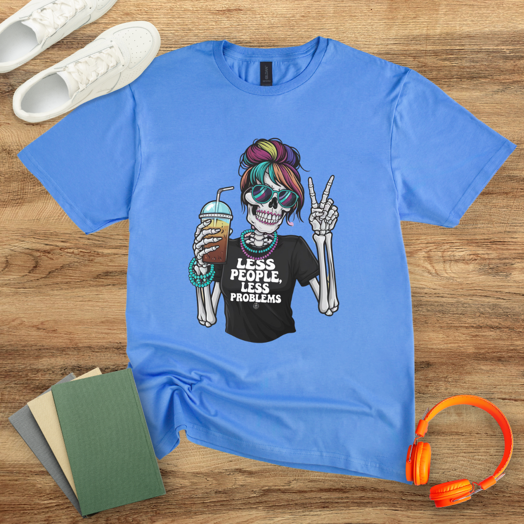 Less People, Less Problems Unisex T-Shirt