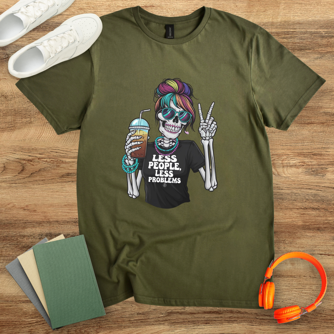 Less People, Less Problems Unisex T-Shirt