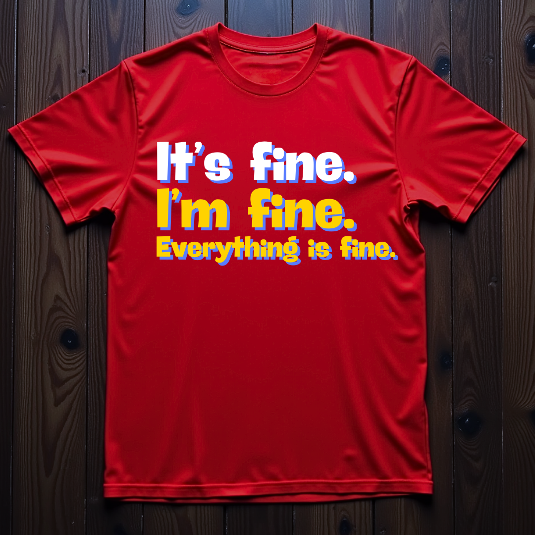 It's Fine. I'm Fine. Everything Is Fine Unisex Softstyle T-Shirt