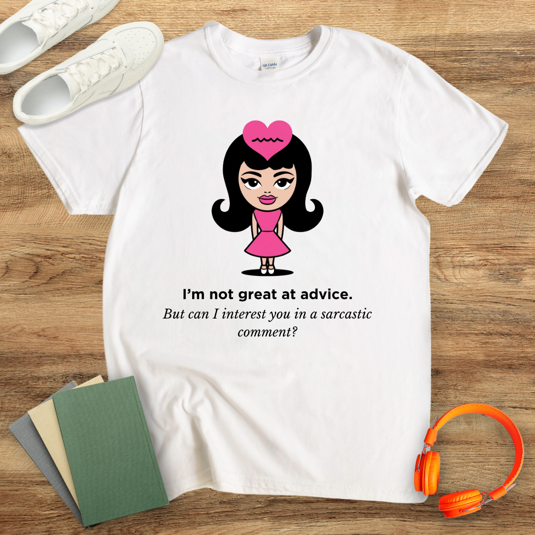 I'm Not Great At Advice Unisex T-Shirt