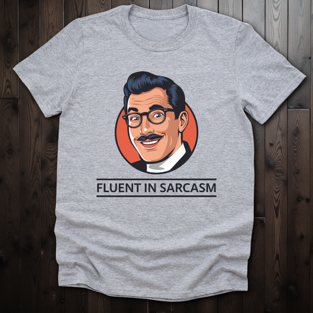 Fluent In Sarcasm Retro Unisex T-Shirt