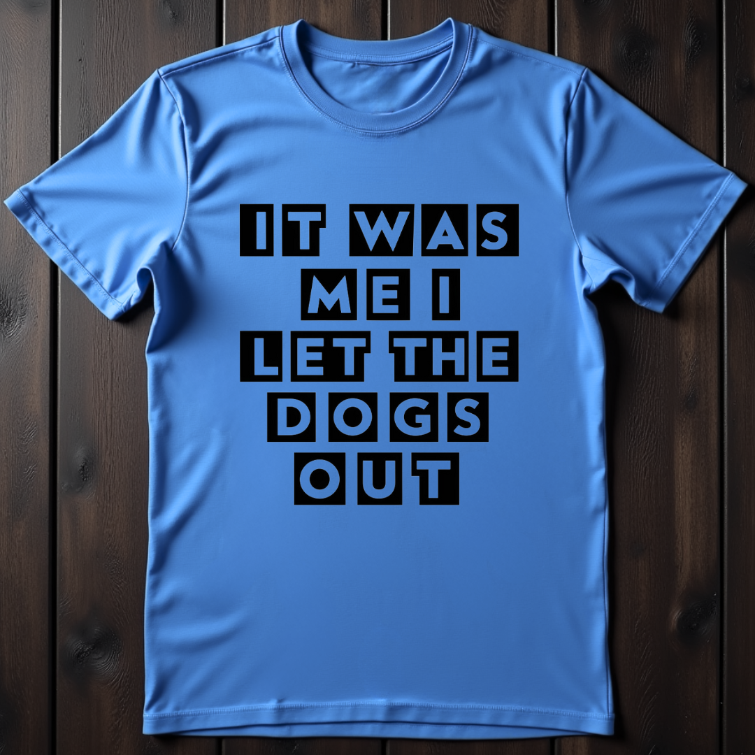 I Let The Dogs Out Unisex Softstyle T-Shirt