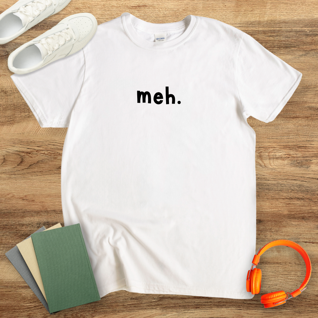 Meh Unisex T-Shirt