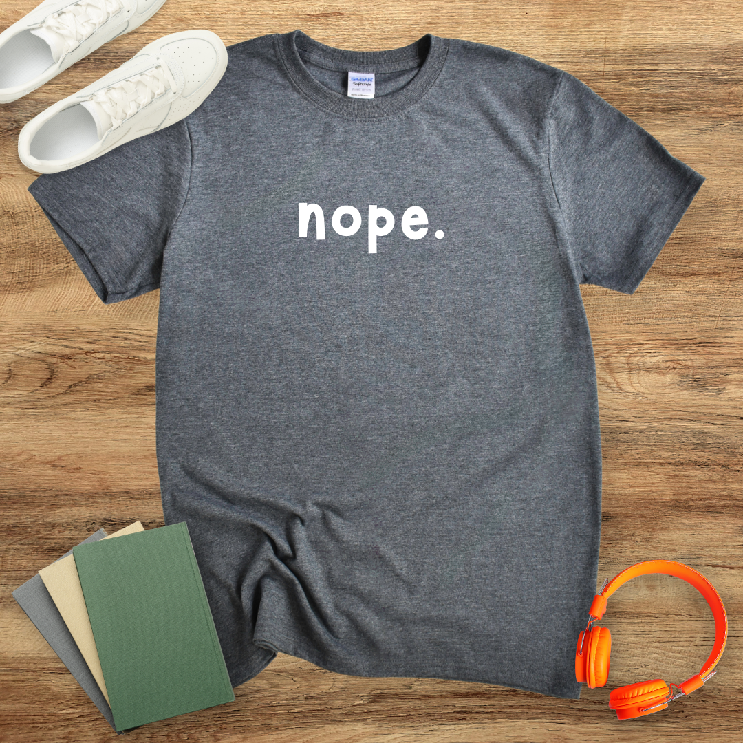 Nope Unisex T-Shirt
