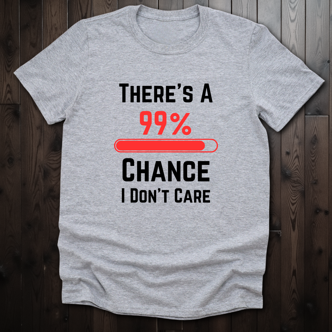 99% Chance I Don't Care Unisex Softstyle T-Shirt