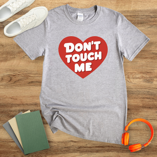 Don't Touch Me Unisex Softstyle T-Shirt