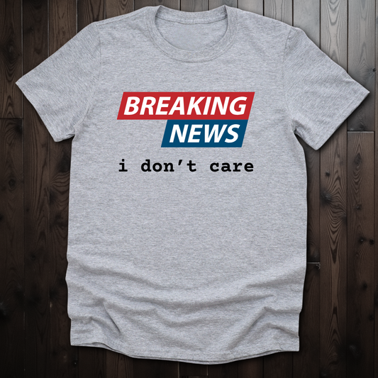 Breaking News I Don't Care Unisex Softstyle T-Shirt