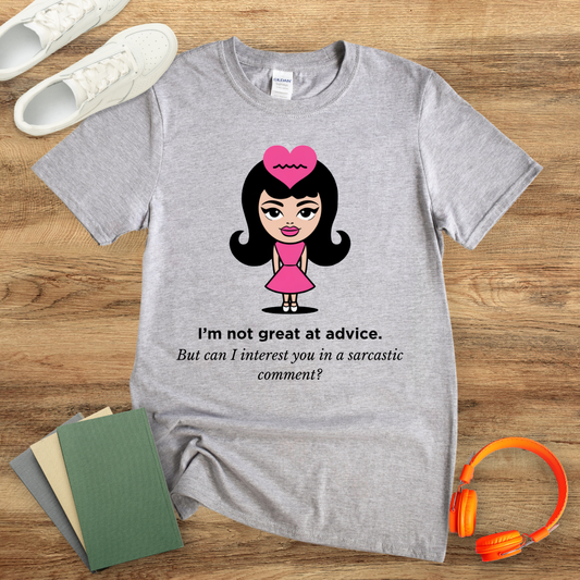 I'm Not Great At Advice Unisex T-Shirt