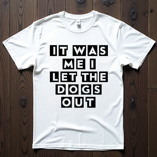 I Let The Dogs Out Unisex Softstyle T-Shirt